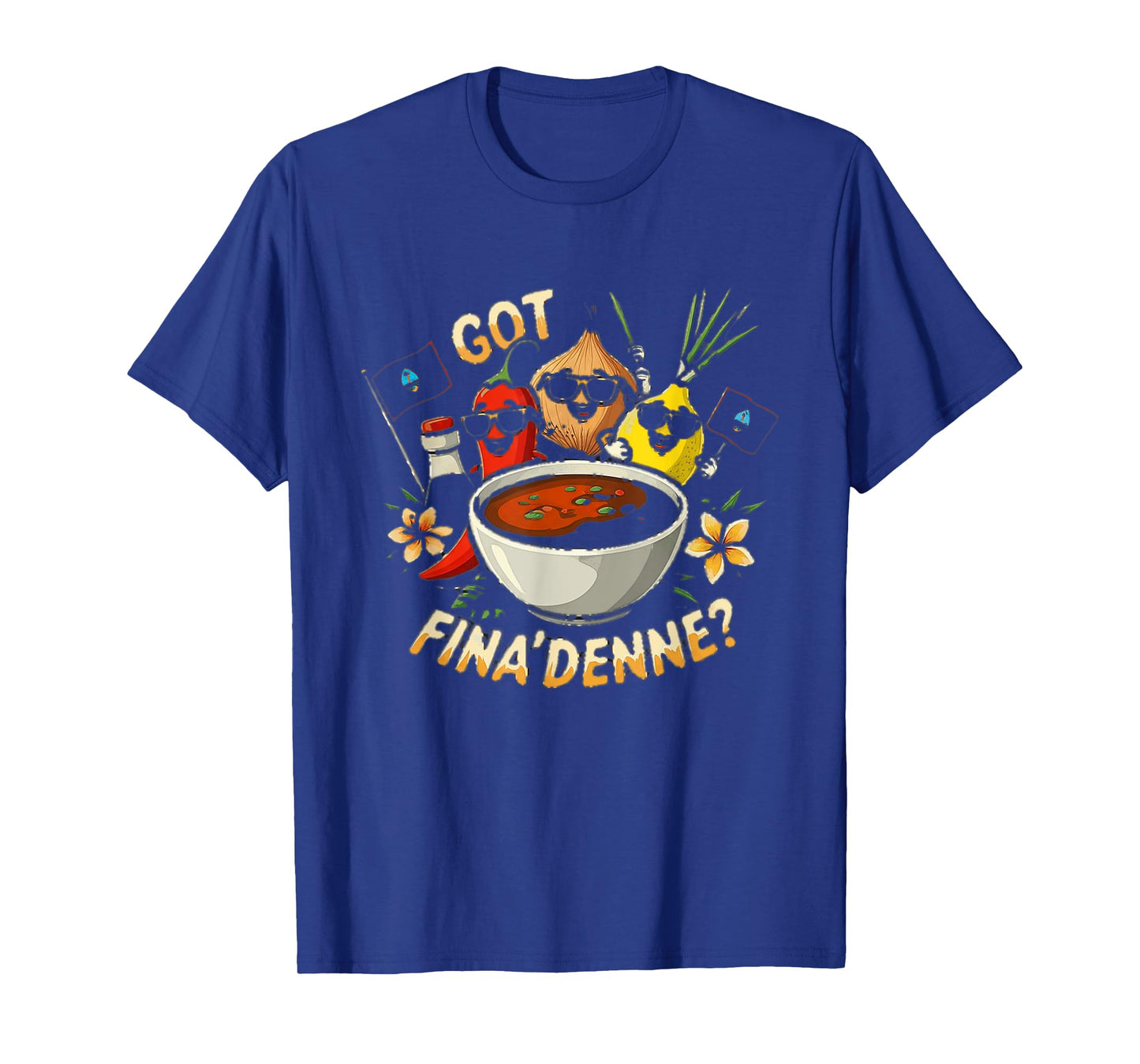 Guam -"Got Fina'denne'?" Chamorro T-Shirt