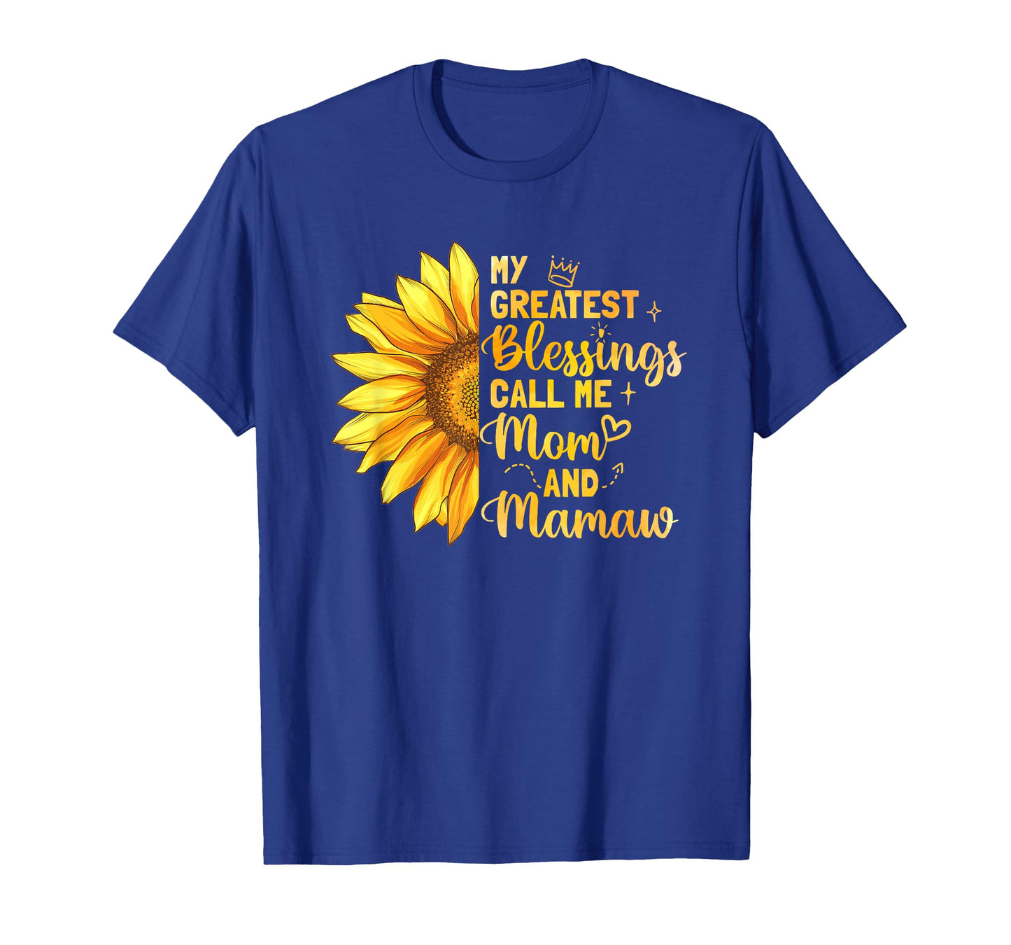 My Greatest Blessing Call Me Mom Mamaw Mother's Day T-Shirt