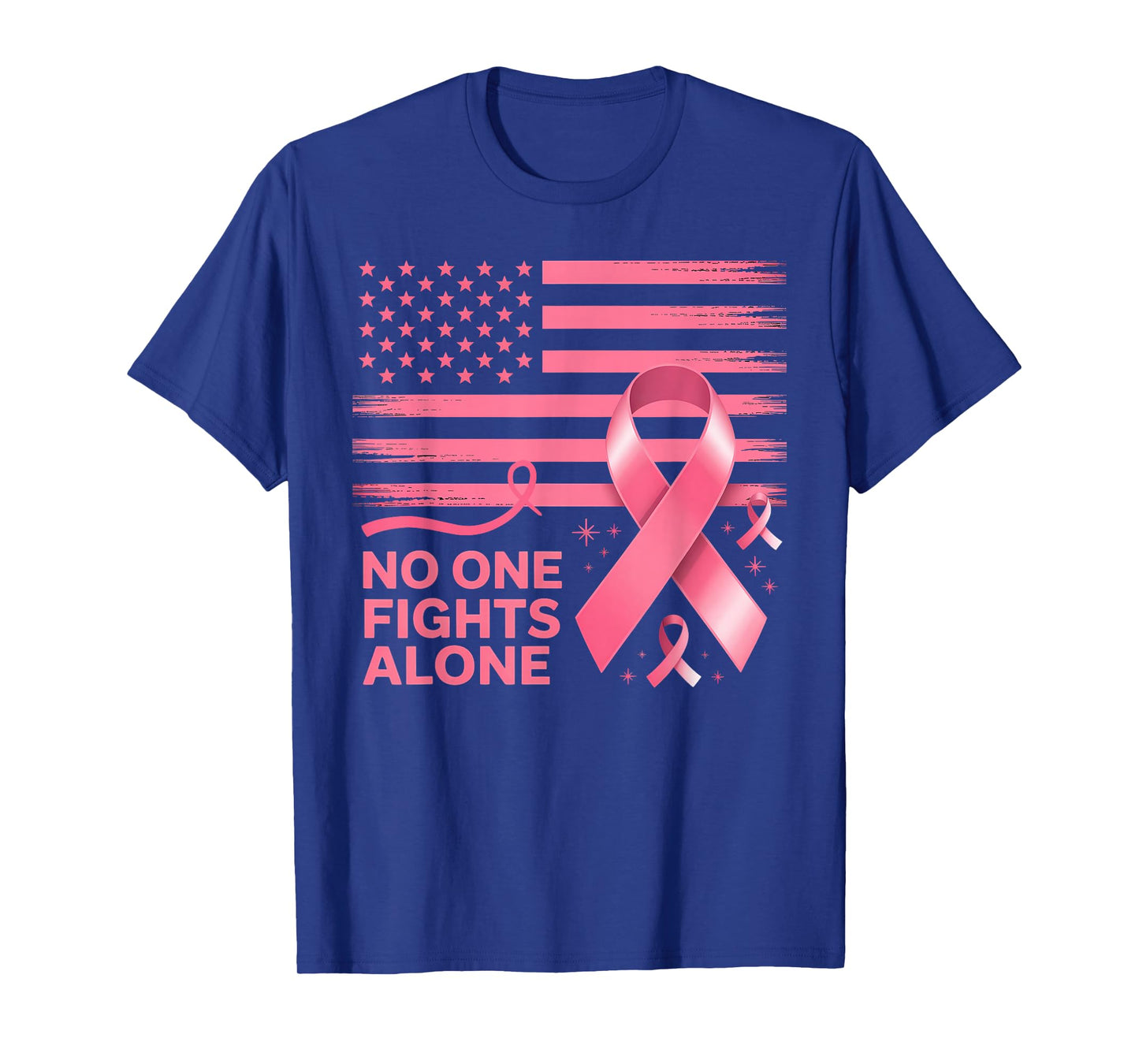 No One Fights Breast Cancer Alone American Flag T-Shirt