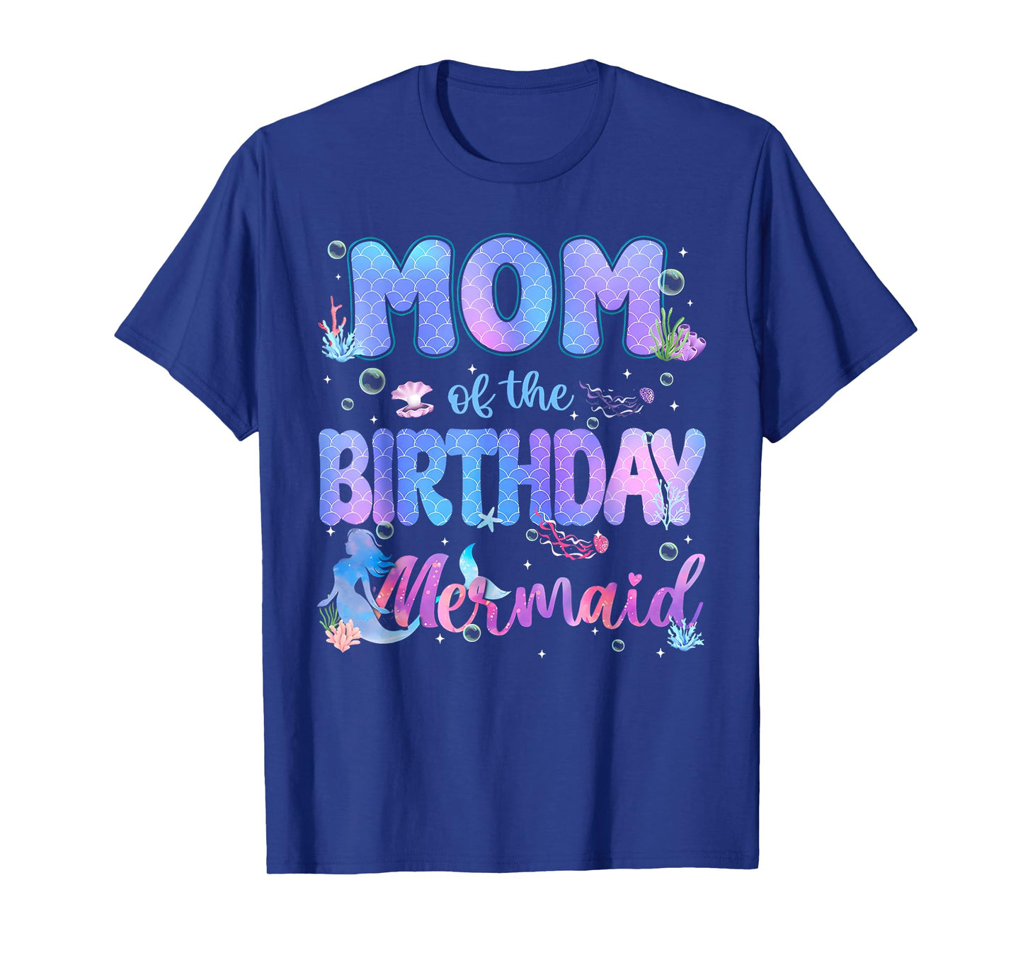Mom Of The Birthday Mermaid Girl Bday Party Squad Family T-Shirt