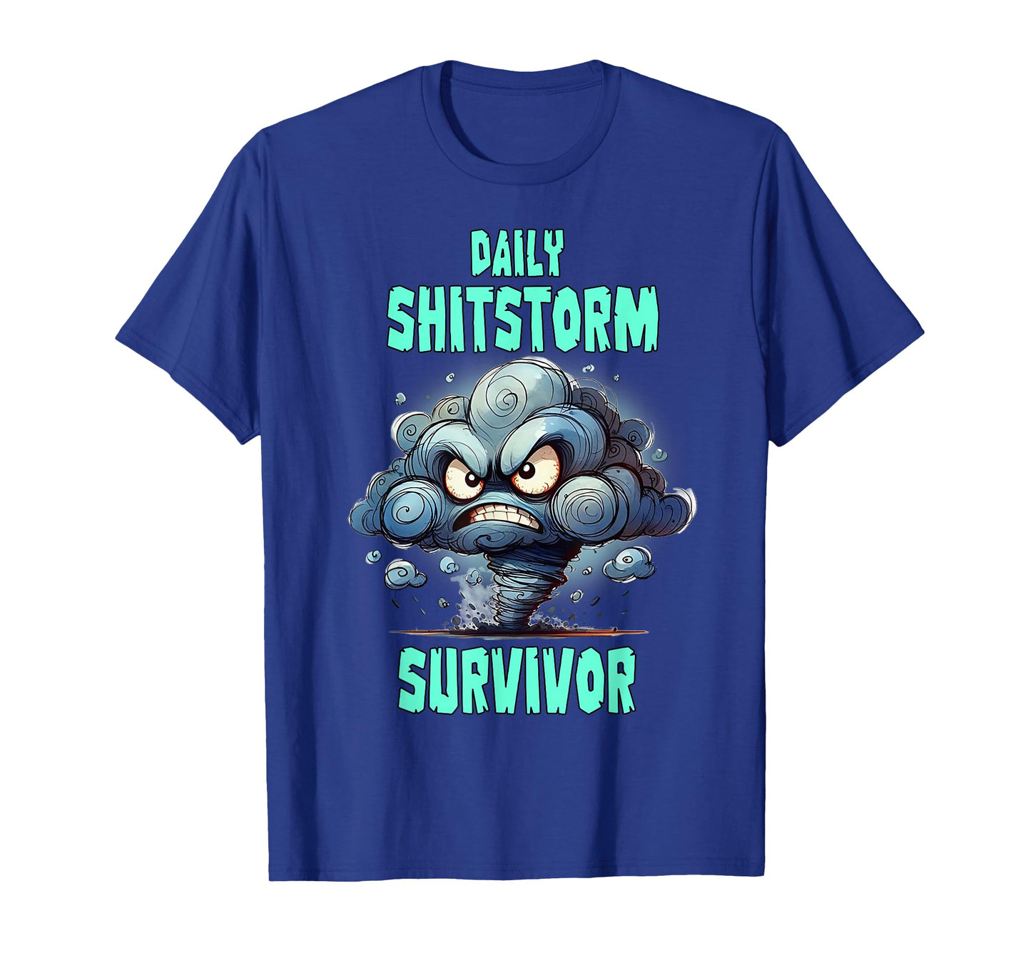 Daily Shitstorm Survivor T-Shirt