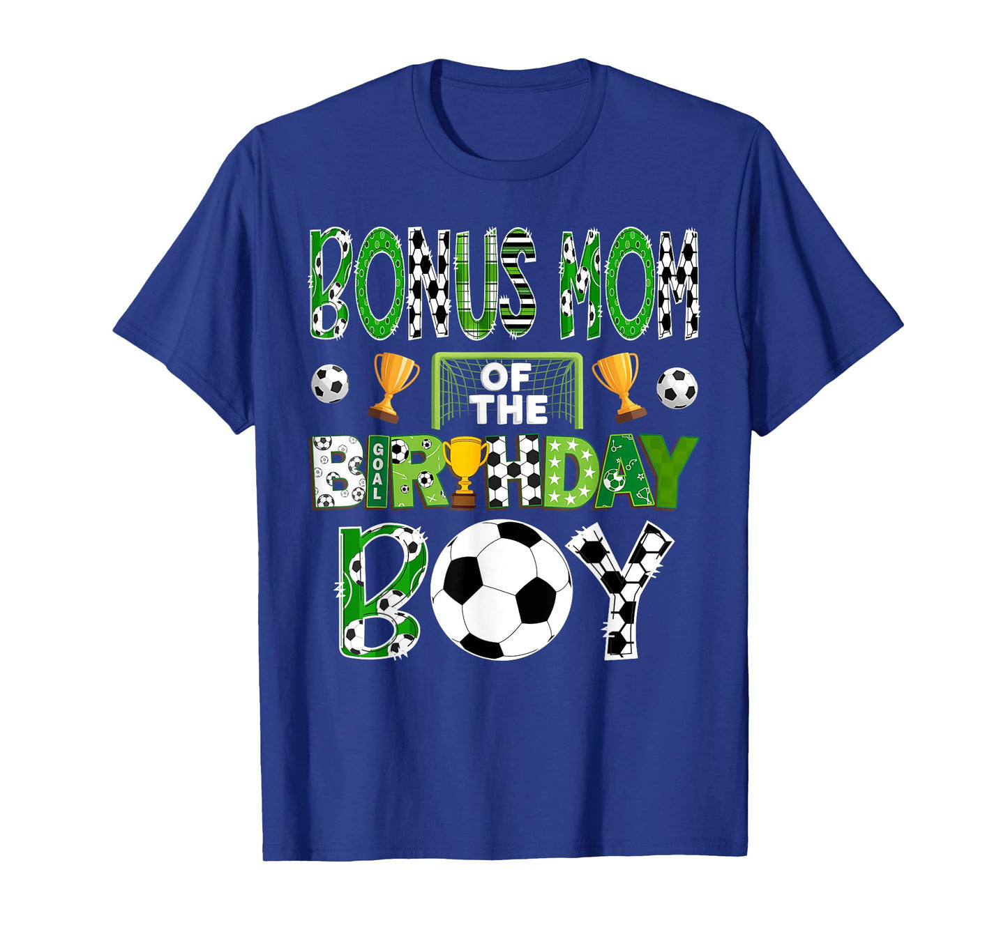 Bonus Mom Of The Birthday Boy Soccer Player Game Day T-Shirt