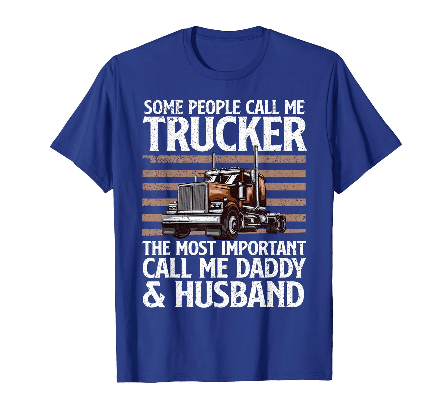 Truck Driver Art for Dad Father Men Trucking CDL Trucker T-Shirt