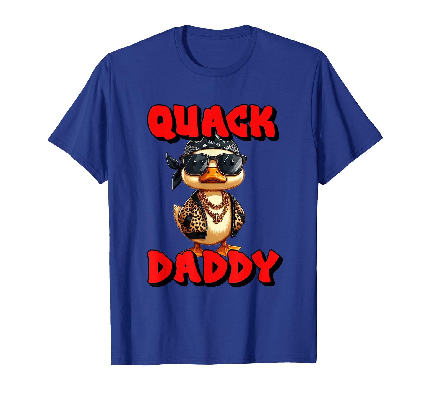 Quack Daddy Duck Cool Rap Hip Hop Duck Glasses Chains T-Shirt