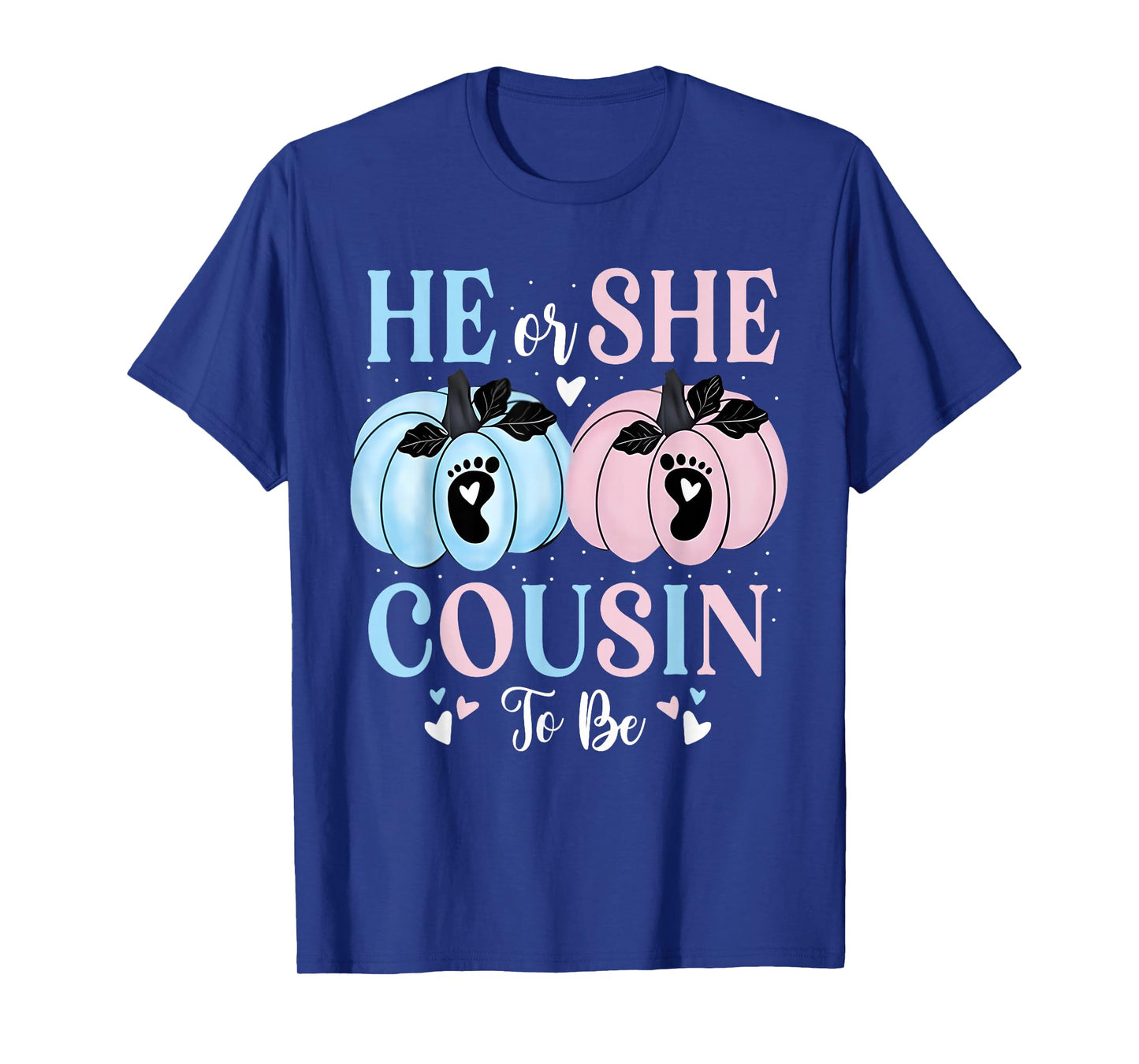 Halloween Pumpkin Gender Reveal He or She Cousin to Be T-Shirt