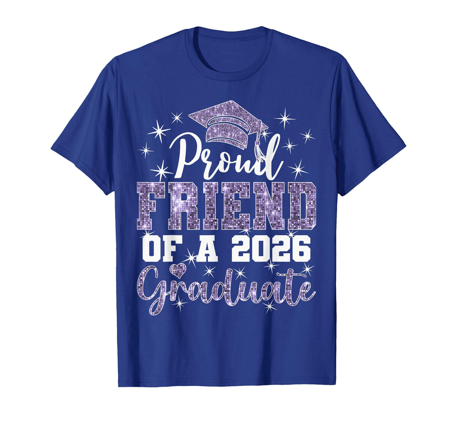 Super Proud Friend of 2026 Graduate Senior Graduation Family T-Shirt