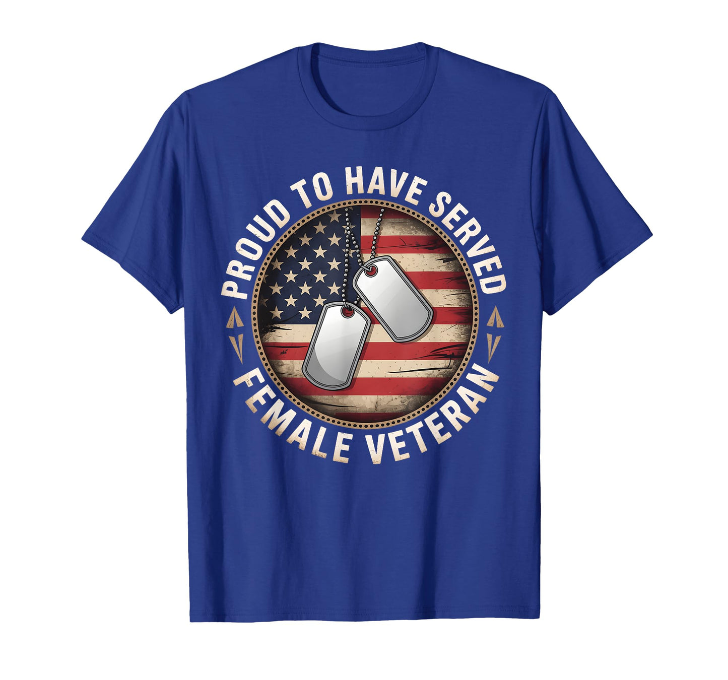 Proud To Have Served Female Veteran Day 4th Of July USA Flag T-Shirt