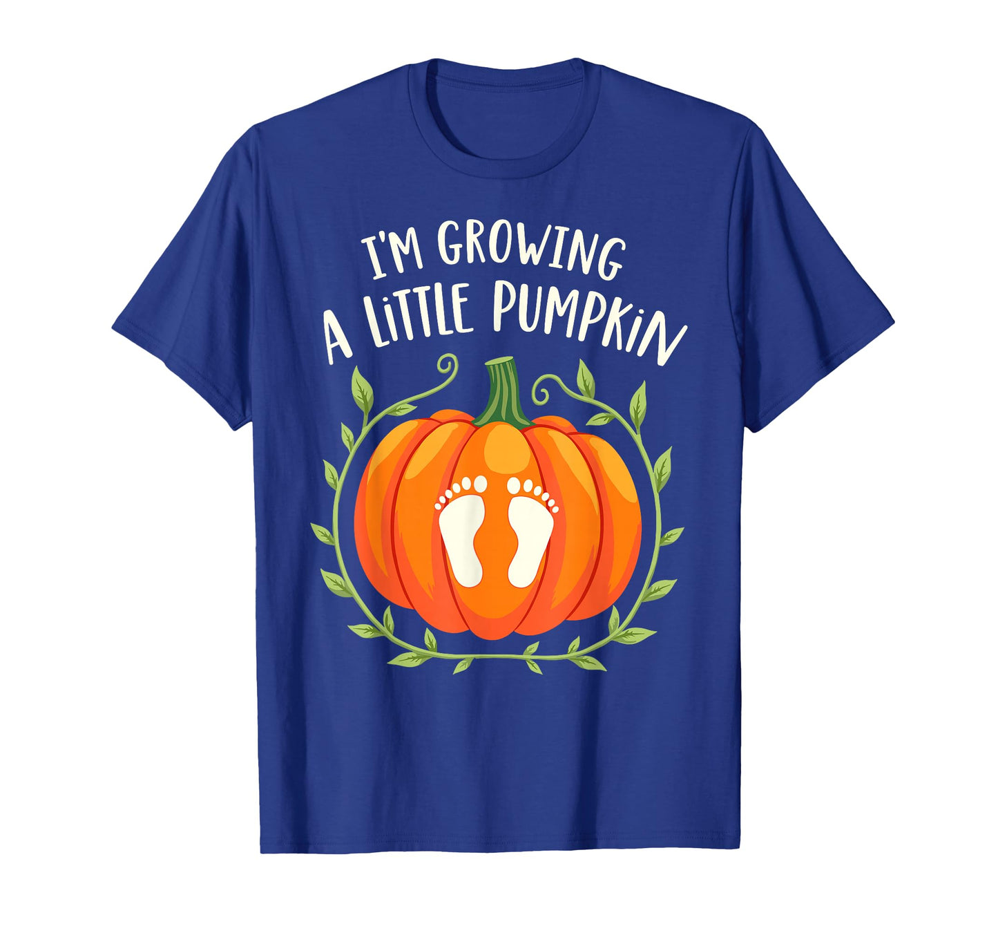 I'm Growing a Little Pumpkin Mother Father Thanksgiving Tee T-Shirt
