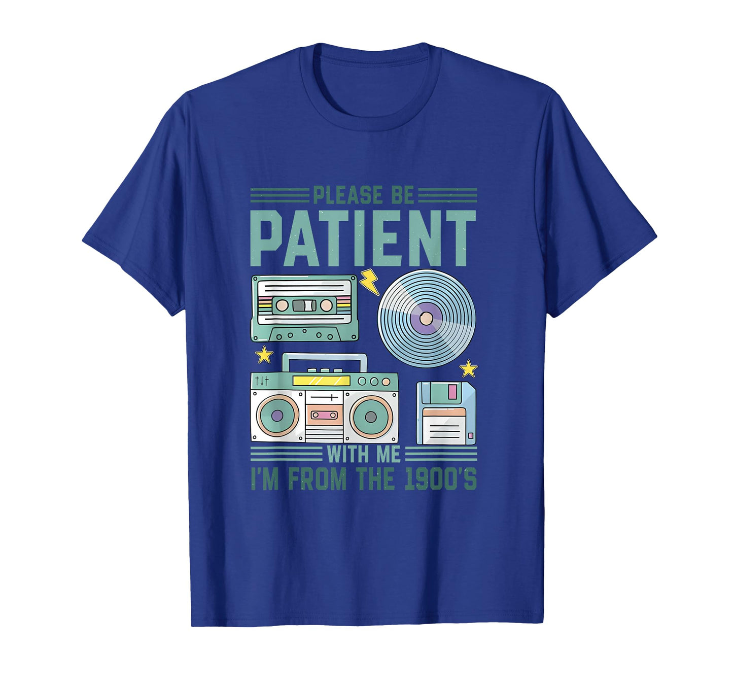 Please Be Patient With Me I'm From The 1900s Retro Vintage T-Shirt