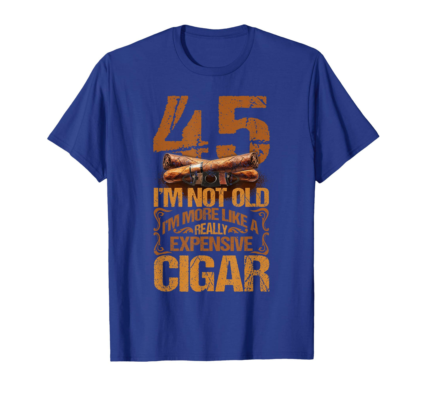45 Years Really Expensive Cigar 45th Birthday Cigar Smoker T-Shirt