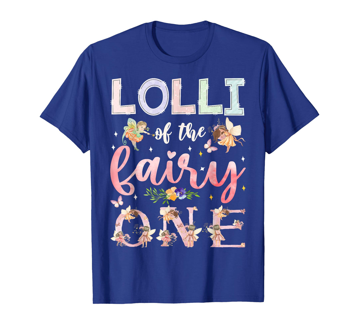 Lolli Of The Fairy One 1St Birthday Girl Family Matching T-Shirt