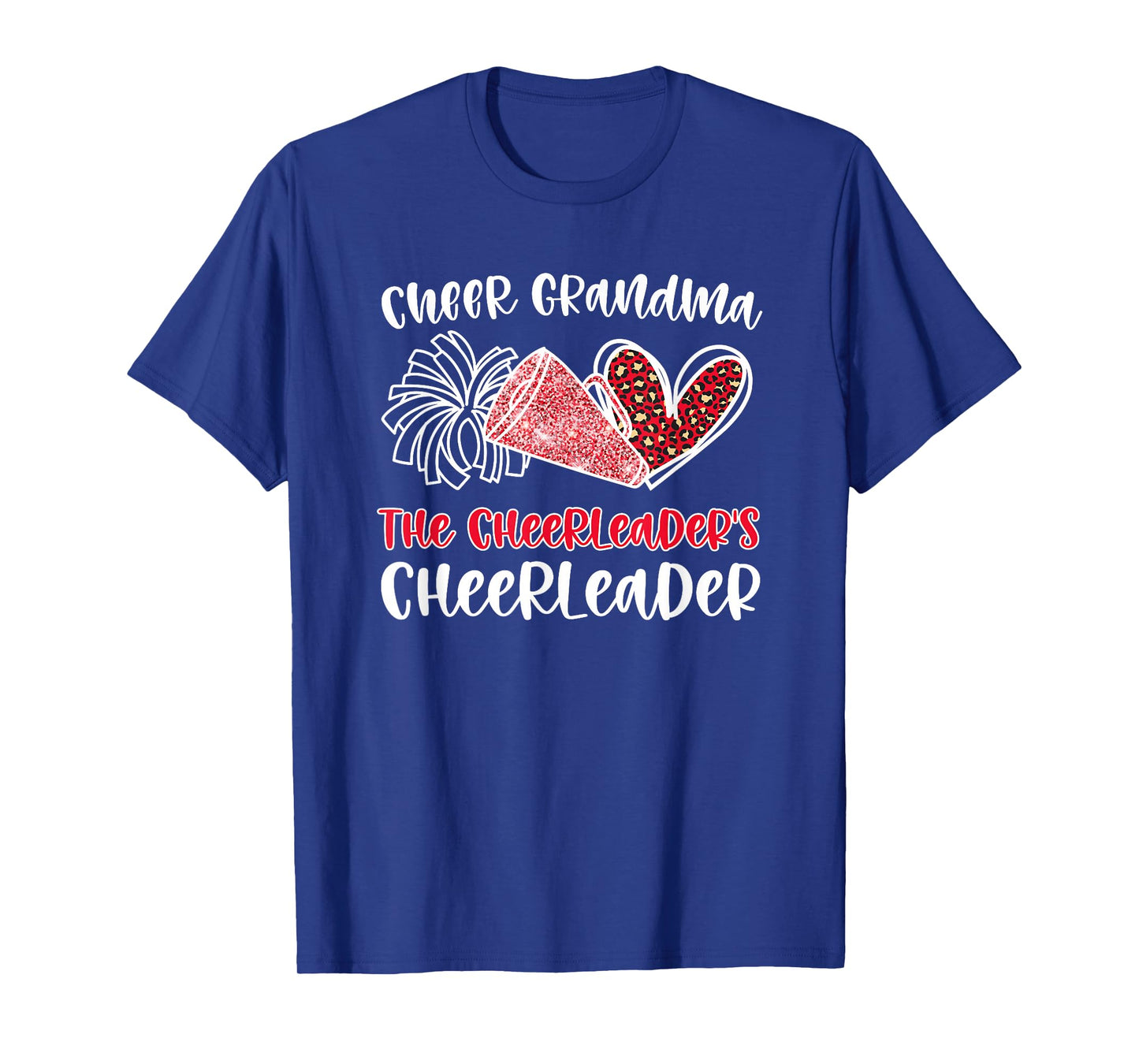 Cheer Grandma The Cheerleader's Cheerleader Grandmother T-Shirt