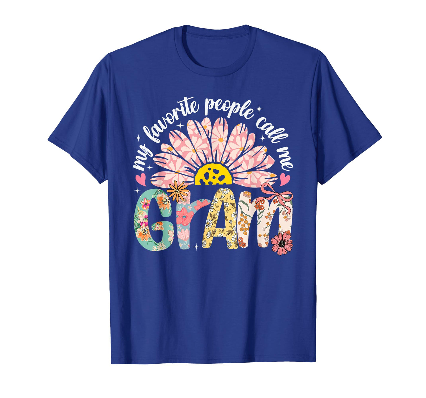 My Favorite People Call Me Gram Mothers Day Girly Women T-Shirt