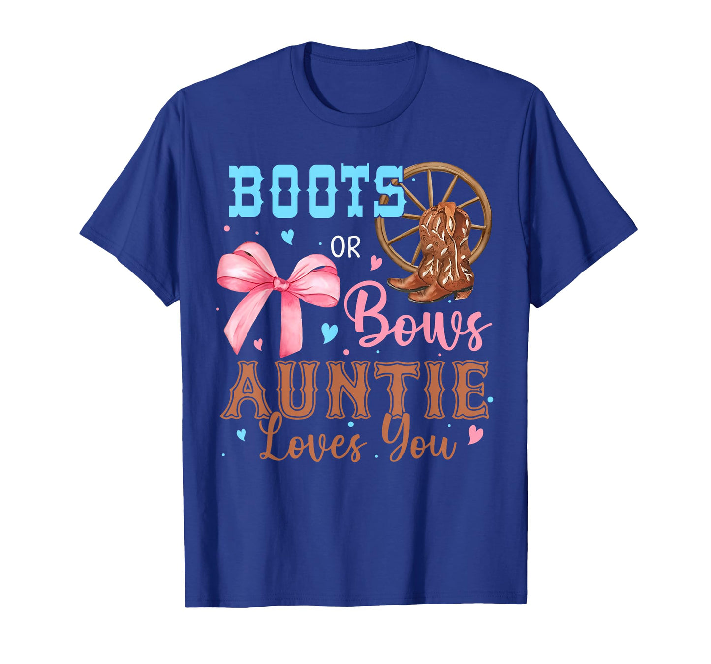 Boots or Bows Gender Reveal Decorations Auntie Loves You T-Shirt