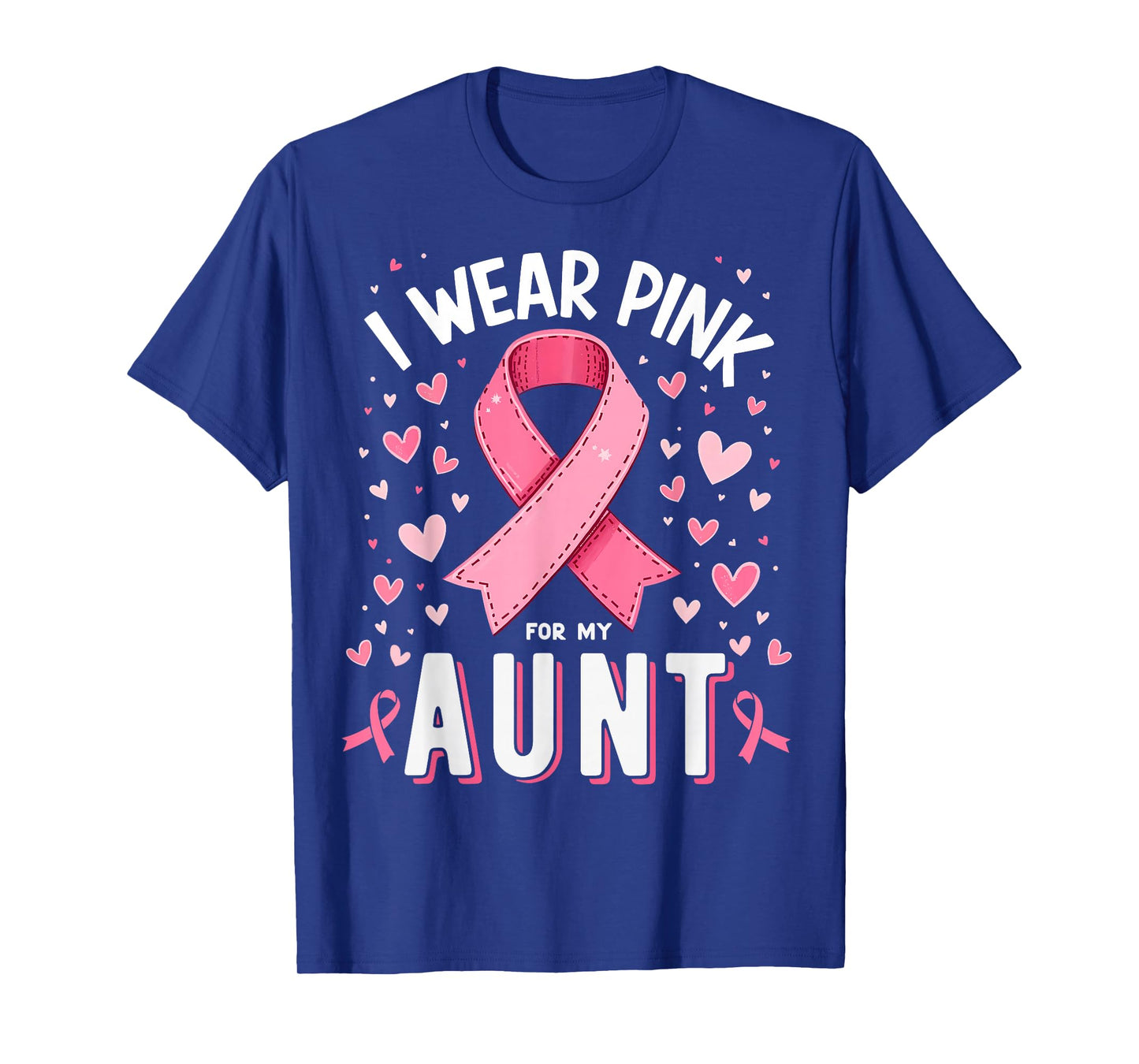I Wear Pink For My Aunt Cancer Awareness T-Shirt