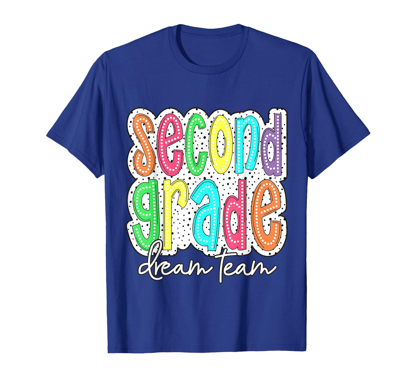 Second Grade Dream Team 2nd Grade Teacher Kid Back to School T-Shirt