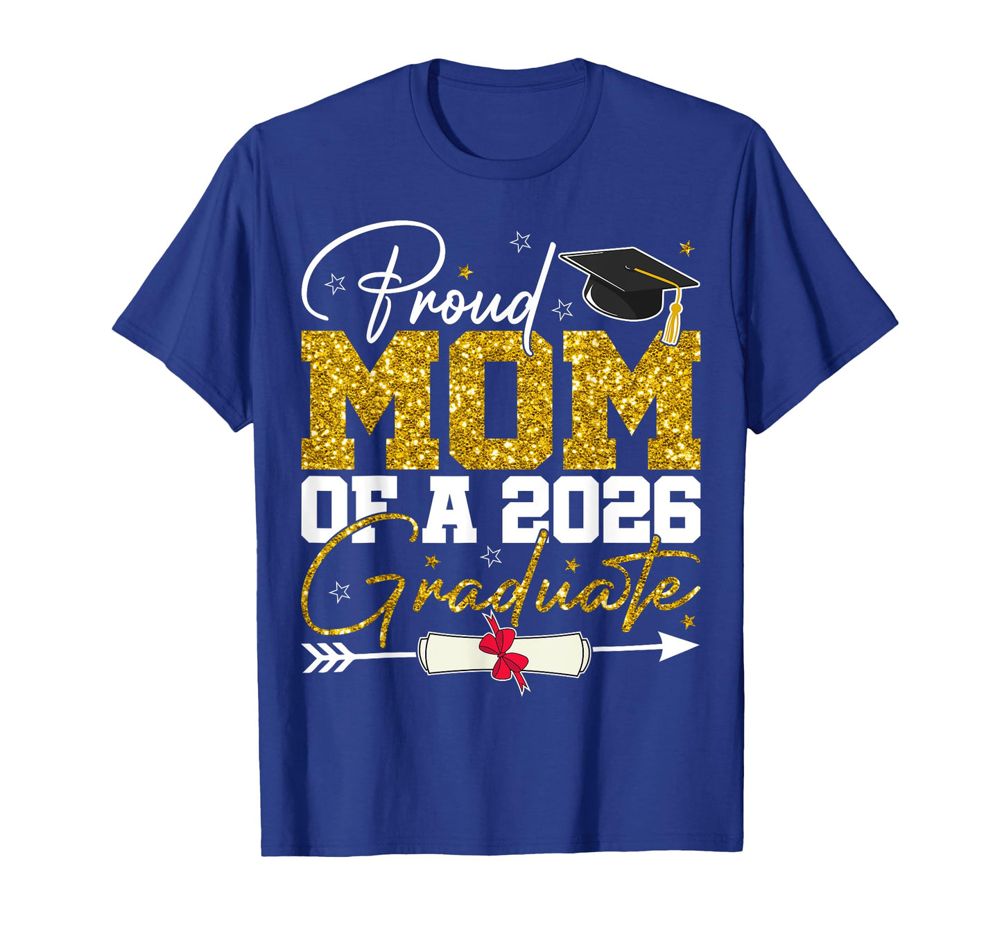 Proud Mom Of A Senior 2026 Graduate Family Graduation 2026 T-Shirt