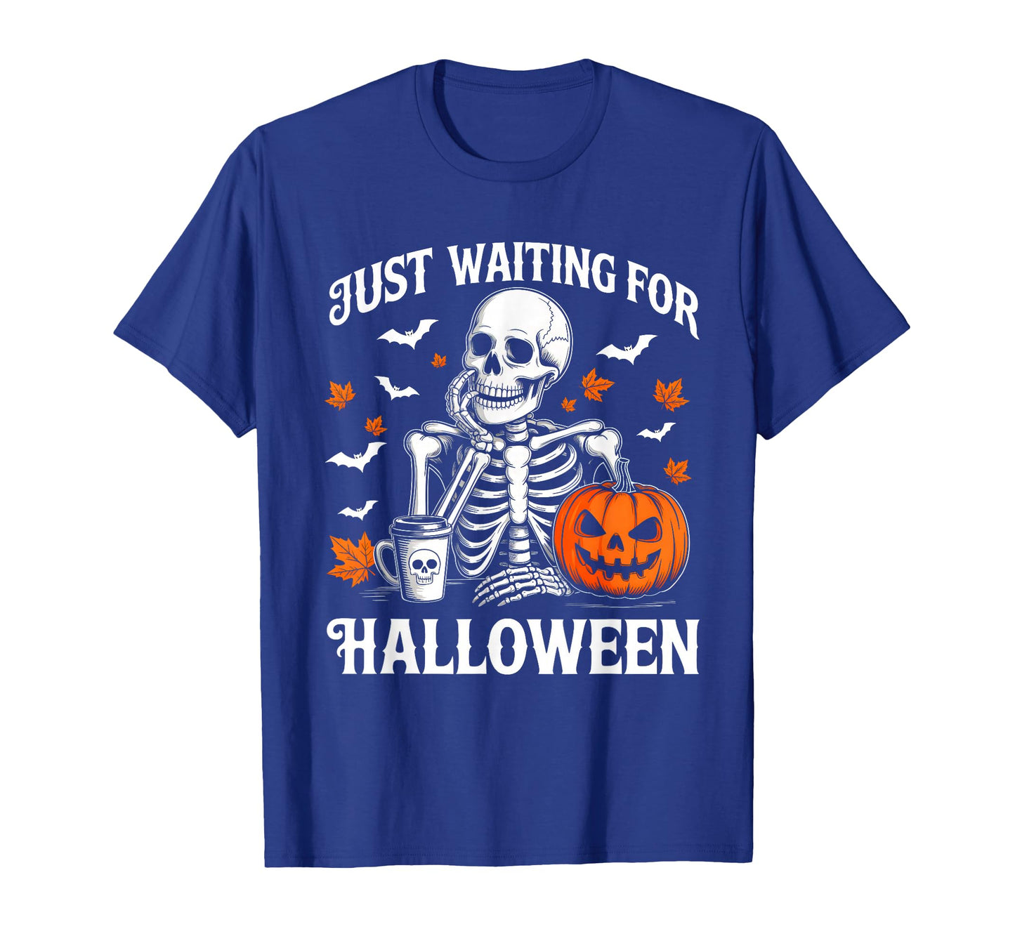 Just Waiting For Halloween Skeleton Drinking Coffee Pumpkin T-Shirt