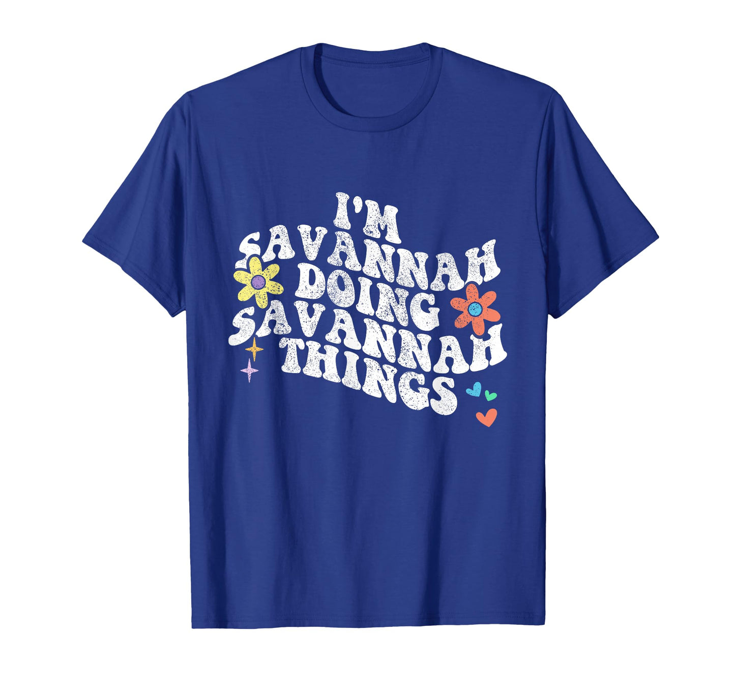 Groovy Im SAVANNAH Doing SAVANNAH Things Funny Mother's Day T-Shirt