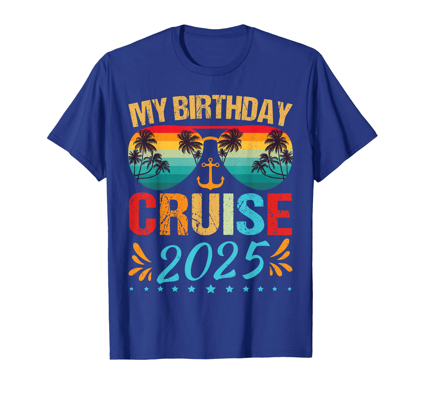 Festive My Birthday Cruise Ship Party 2025 Men, Women, Kids T-Shirt