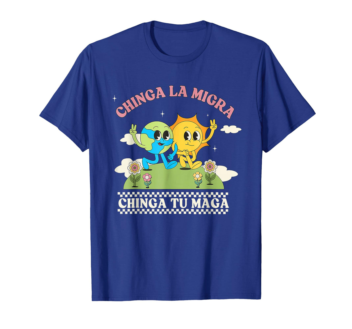 Retro Chinga La Migra Chinga Tu Maga T-Shirt