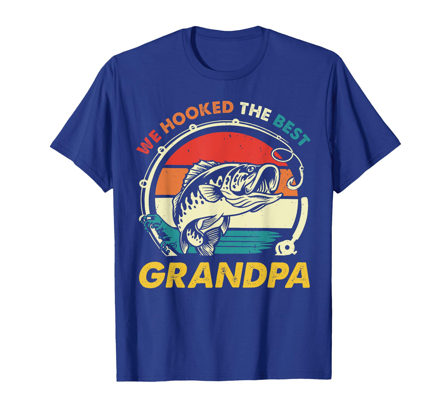 Vintage We Hooked The Best Grandpa Father's Day Fishing T-Shirt