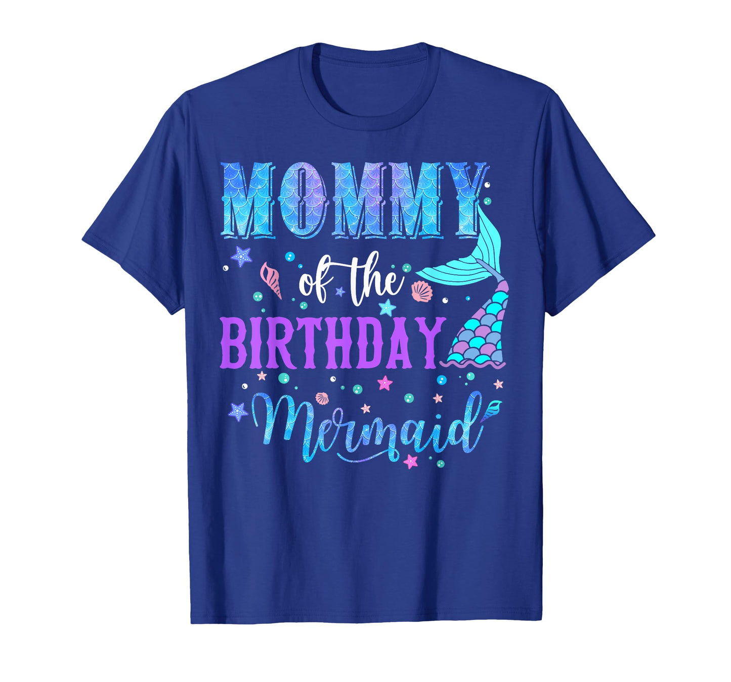 Mommy Of The Birthday Mermaid Girl Bday Party Squad Family T-Shirt
