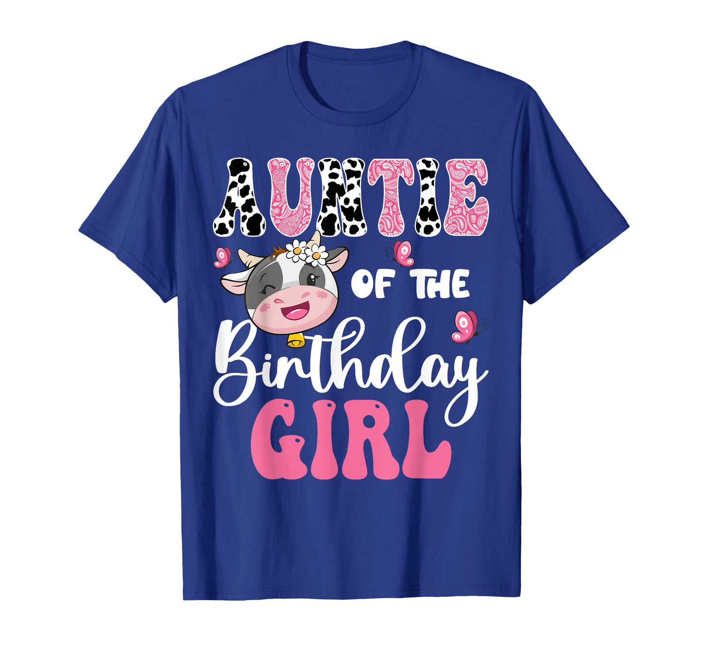 Auntie Of The Birthday Girl Farm Cow 1St Birthday Girl T-Shirt