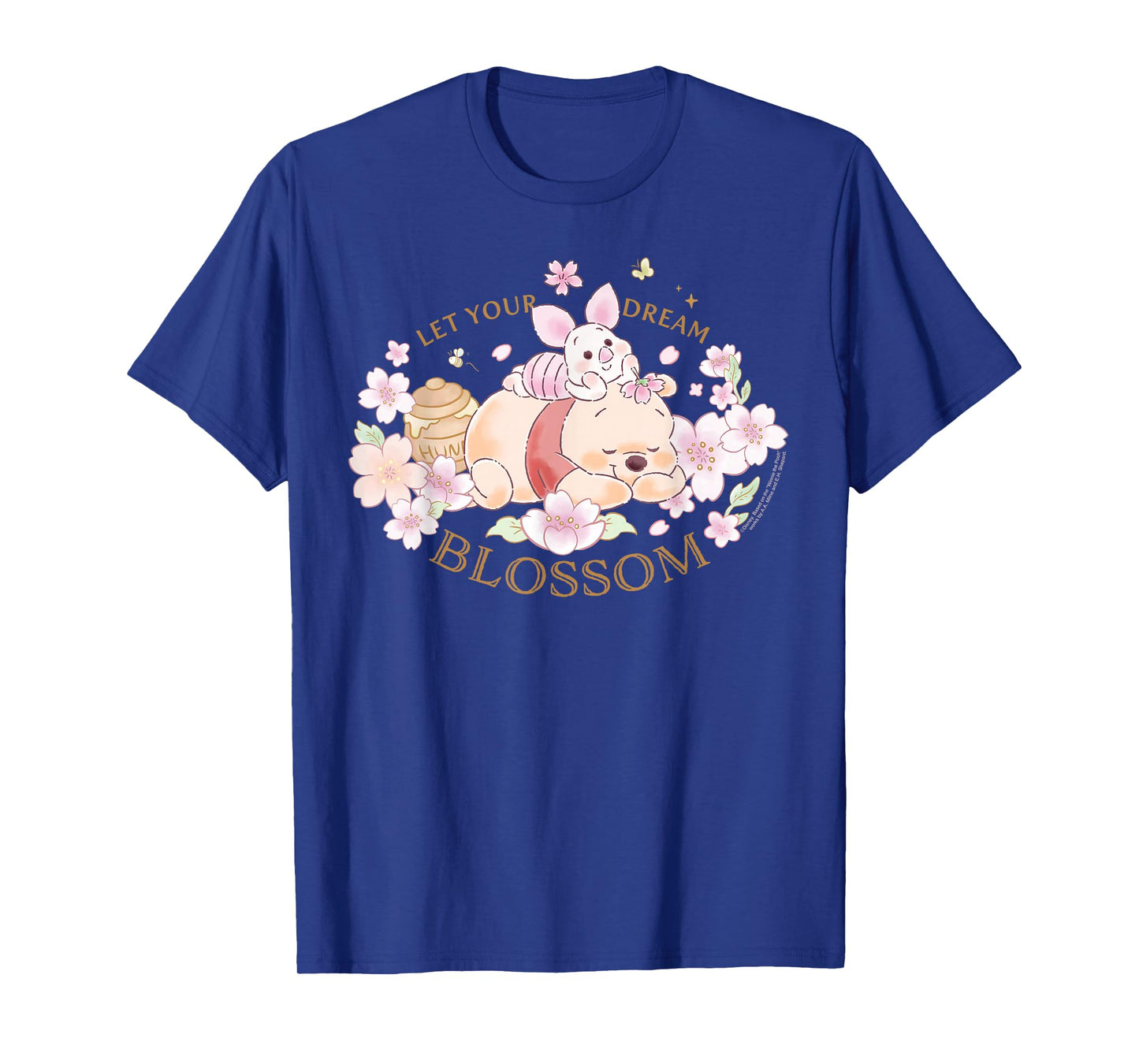Disney Winnie The Pooh and Piglet Let Your Dream Blossom T-Shirt - T-Shirt | Royal