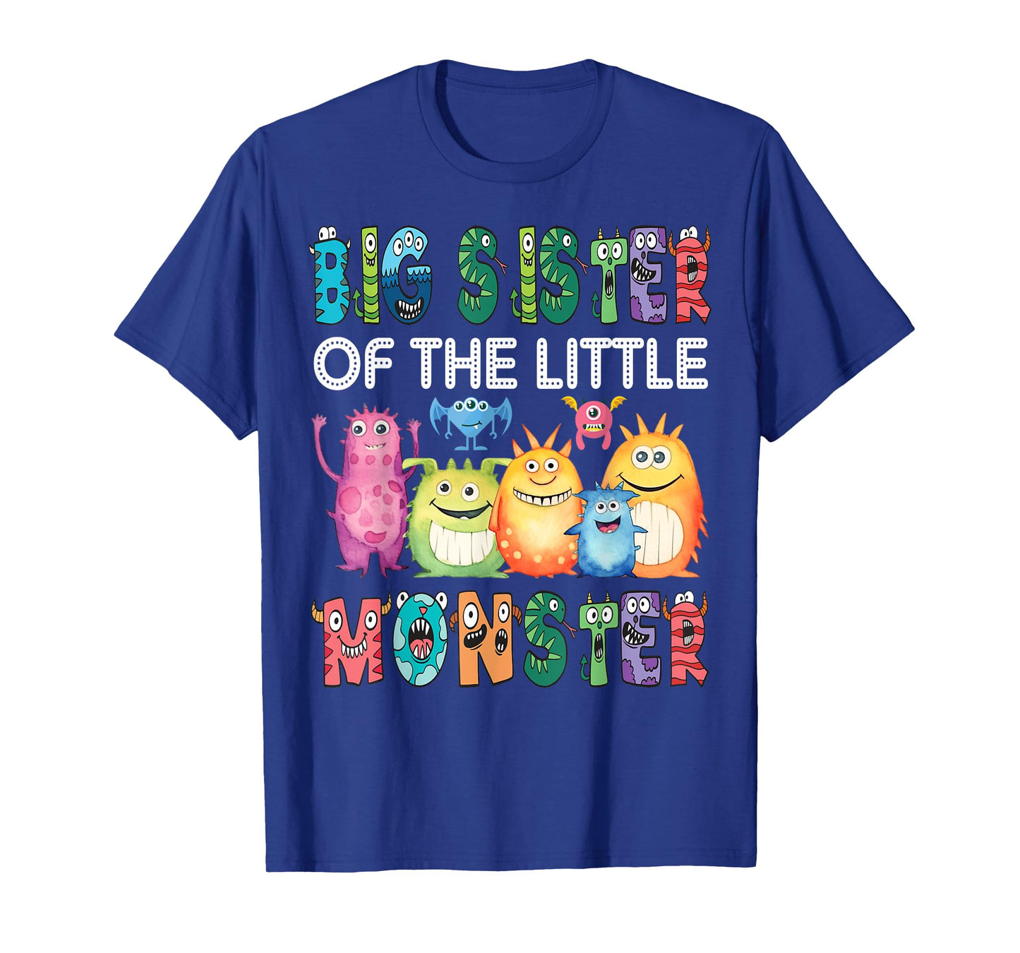 Big Sister Of The Little Monster Kids 1St Birthday Party T-Shirt