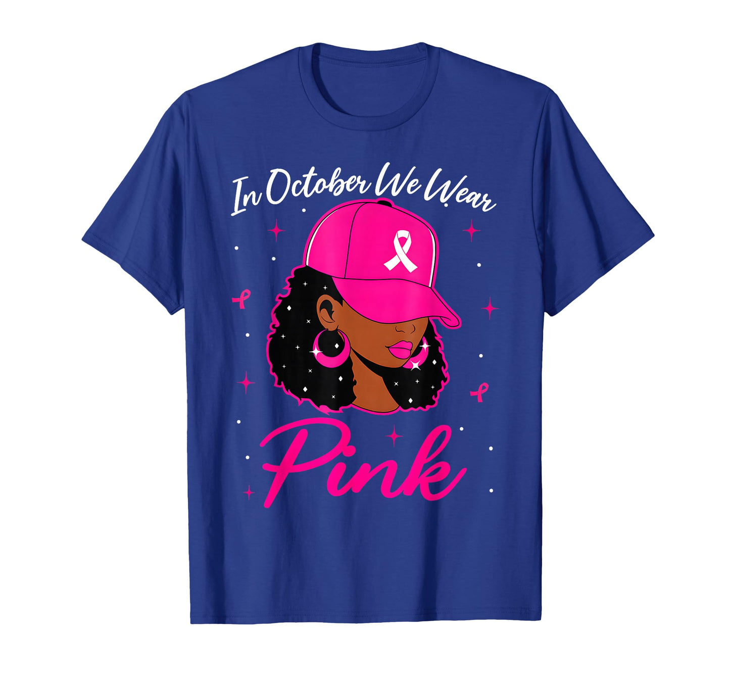 Breast Cancer Shirts Women in October We Wear Pink Messy Bun T-Shirt