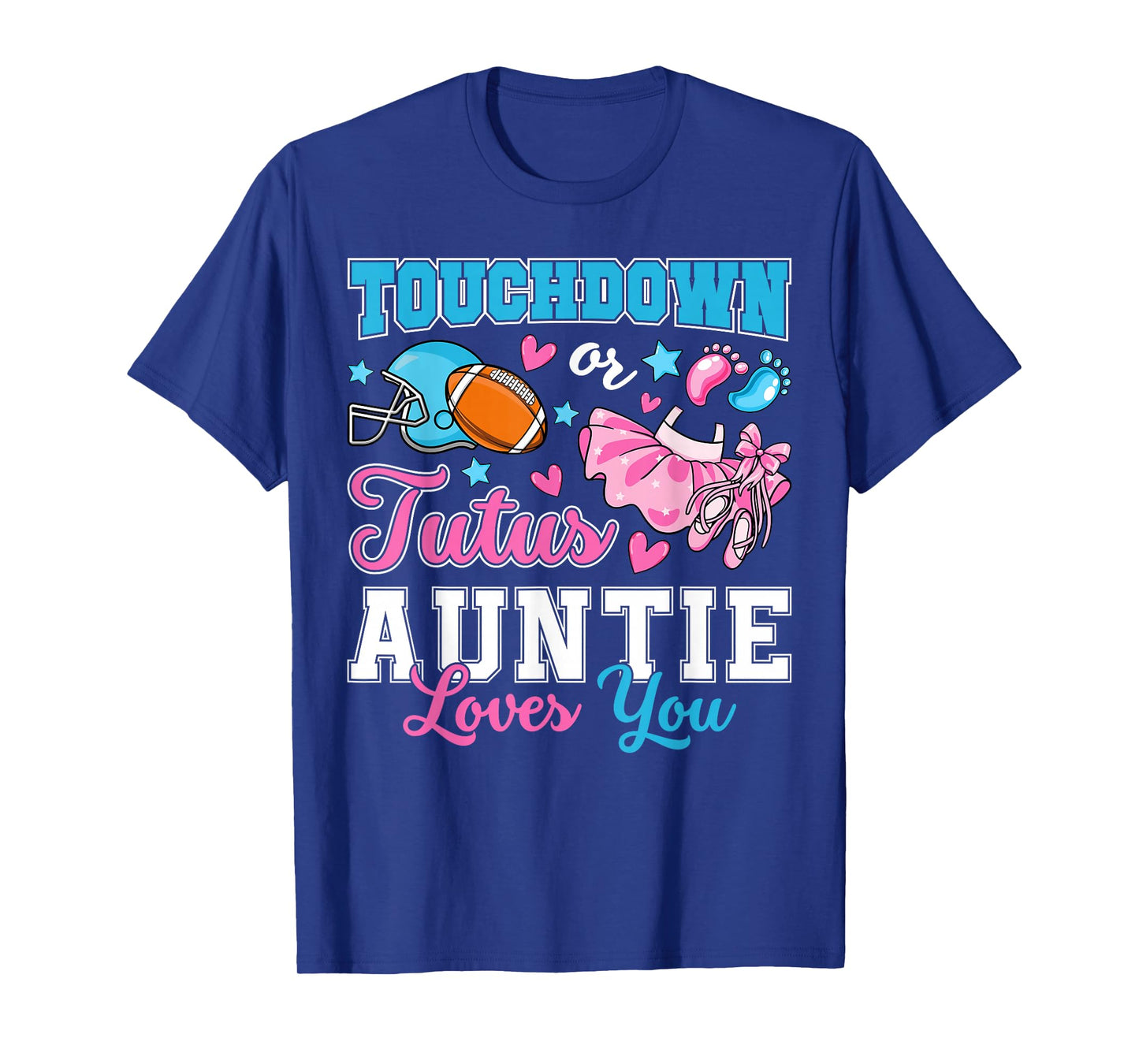 Touchdown or Tutus Auntie Loves You Cute Gender Reveal Baby T-Shirt