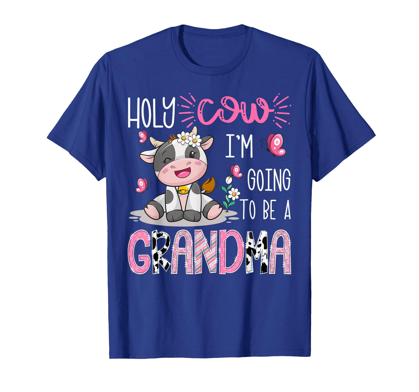 Holy Cow I'm Going To Be A Grandma Gender Reveal Party T-Shirt