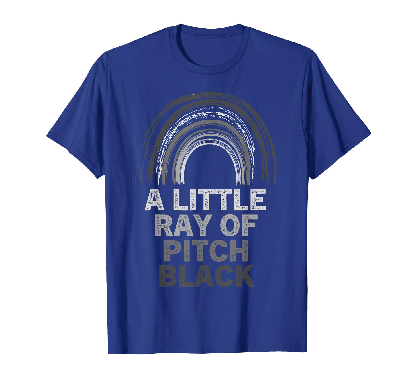 Funny Just A Little Ray Of Pitch Black Men Women T-Shirt