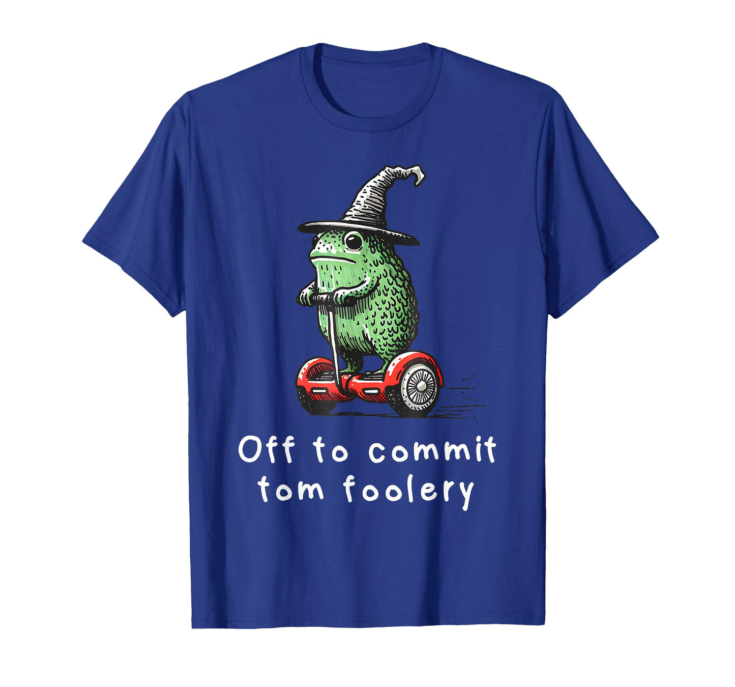 Whimsical Frog Wizard Off to Commit Tom Foolery Frog Meme T-Shirt