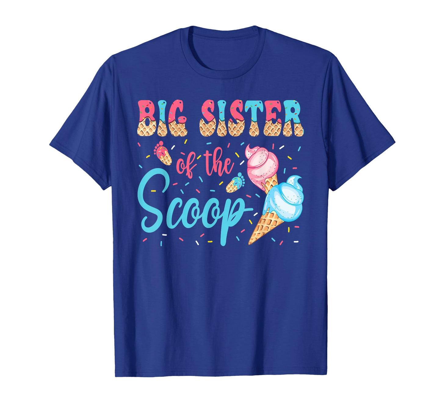 Big Sister Of The Scoop Ice Cream Gender Reveal Baby Shower T-Shirt