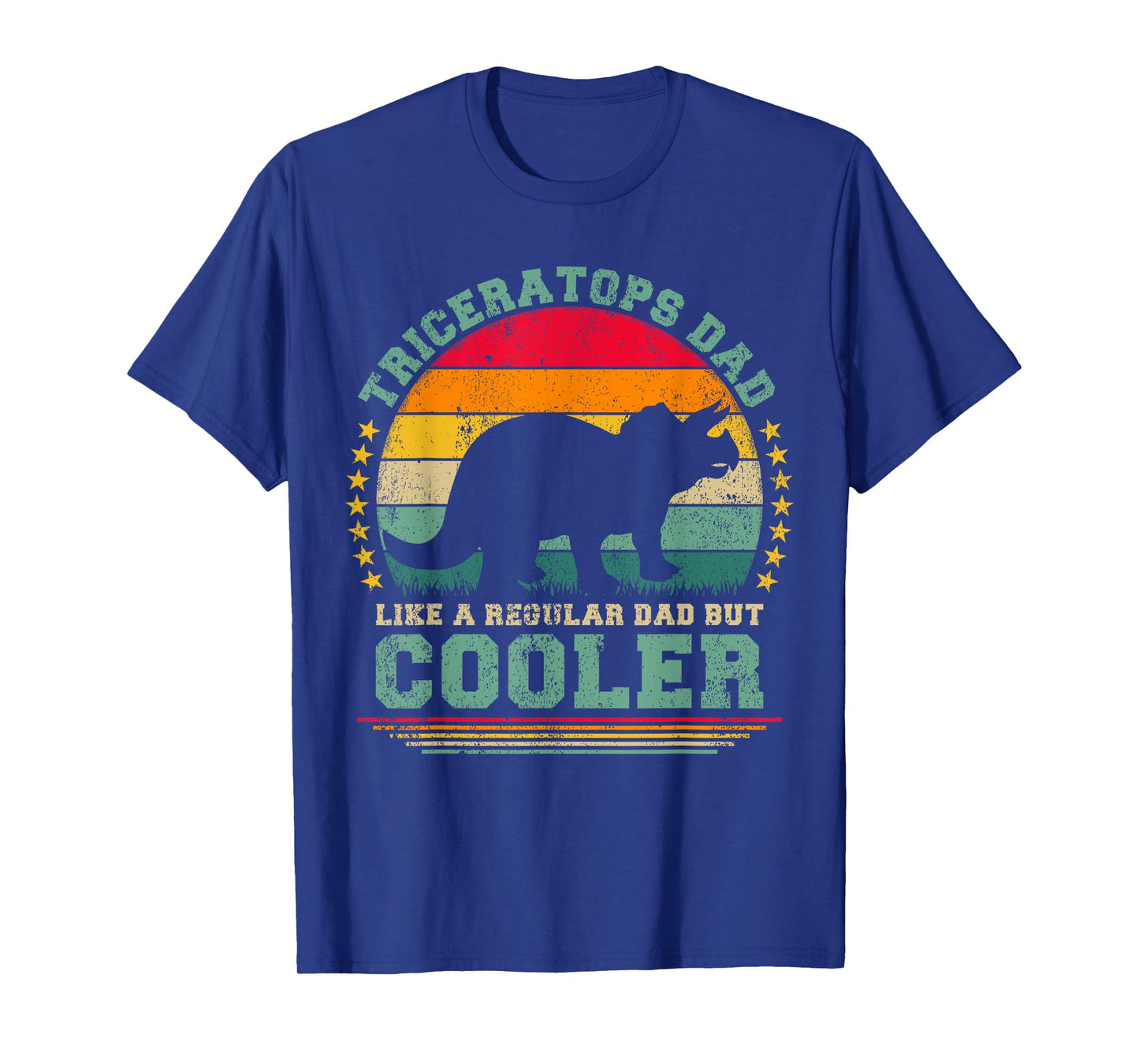 Triceratops Dad Like A Regular Dad But Cooler Father's Day T-Shirt