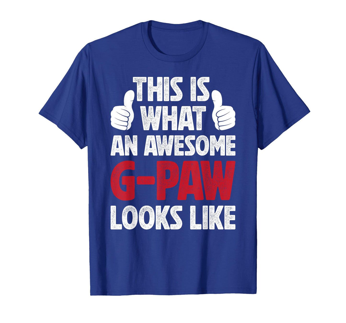 An Awesome G-Paw Grandpa G-Paw Grandfather T-Shirt