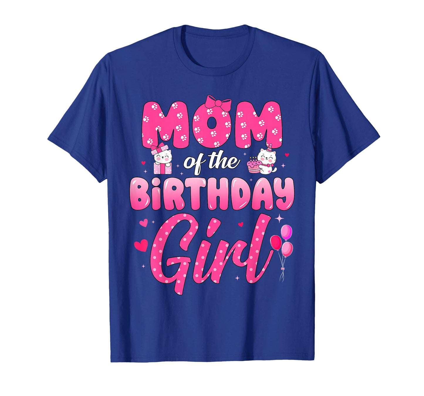 Cute Mom Of The Birthday Girl Funny Birthday Party T-Shirt
