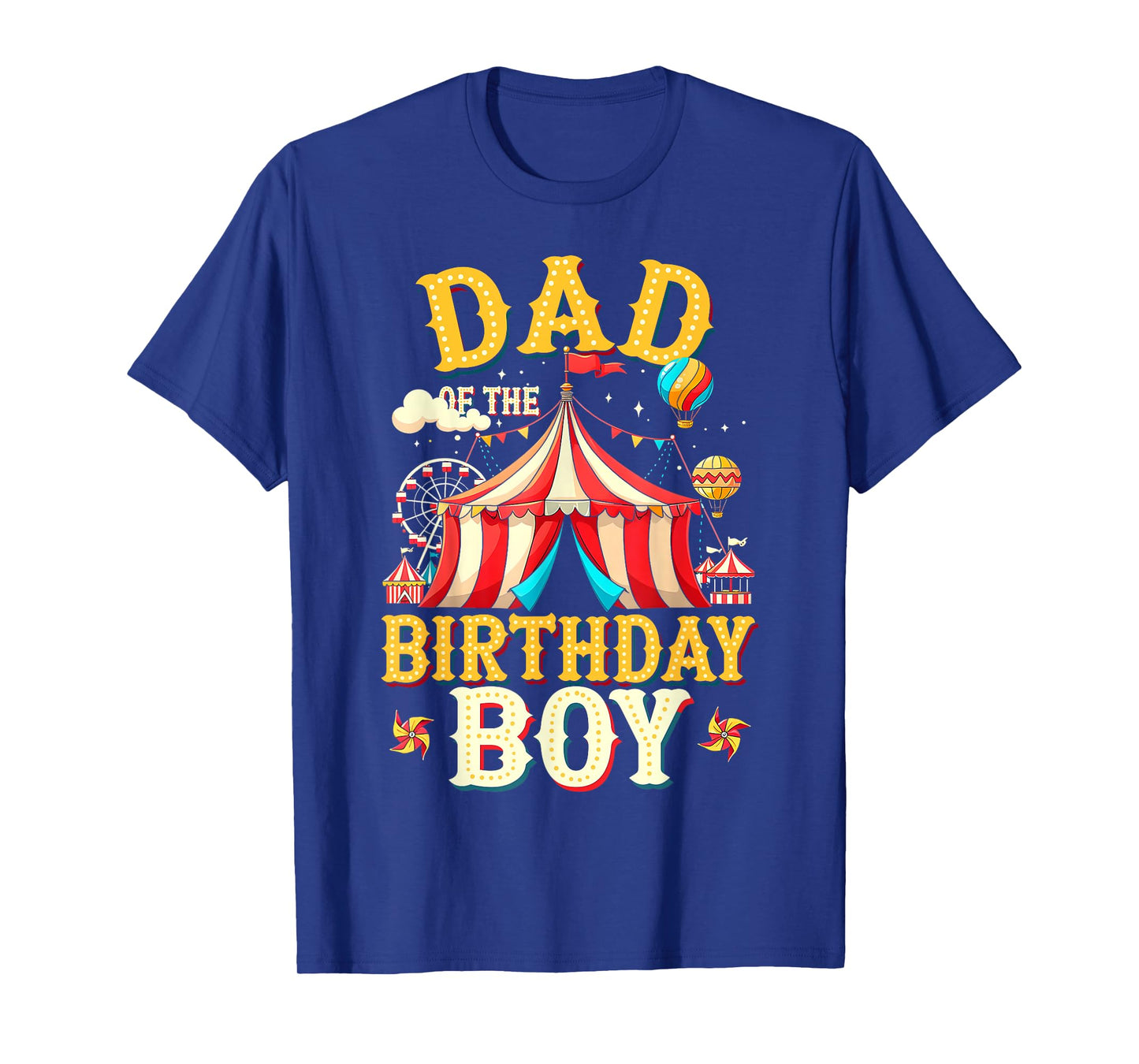 Funny Dad Of The Birthday Boy Carnival Party Family Matching T-Shirt