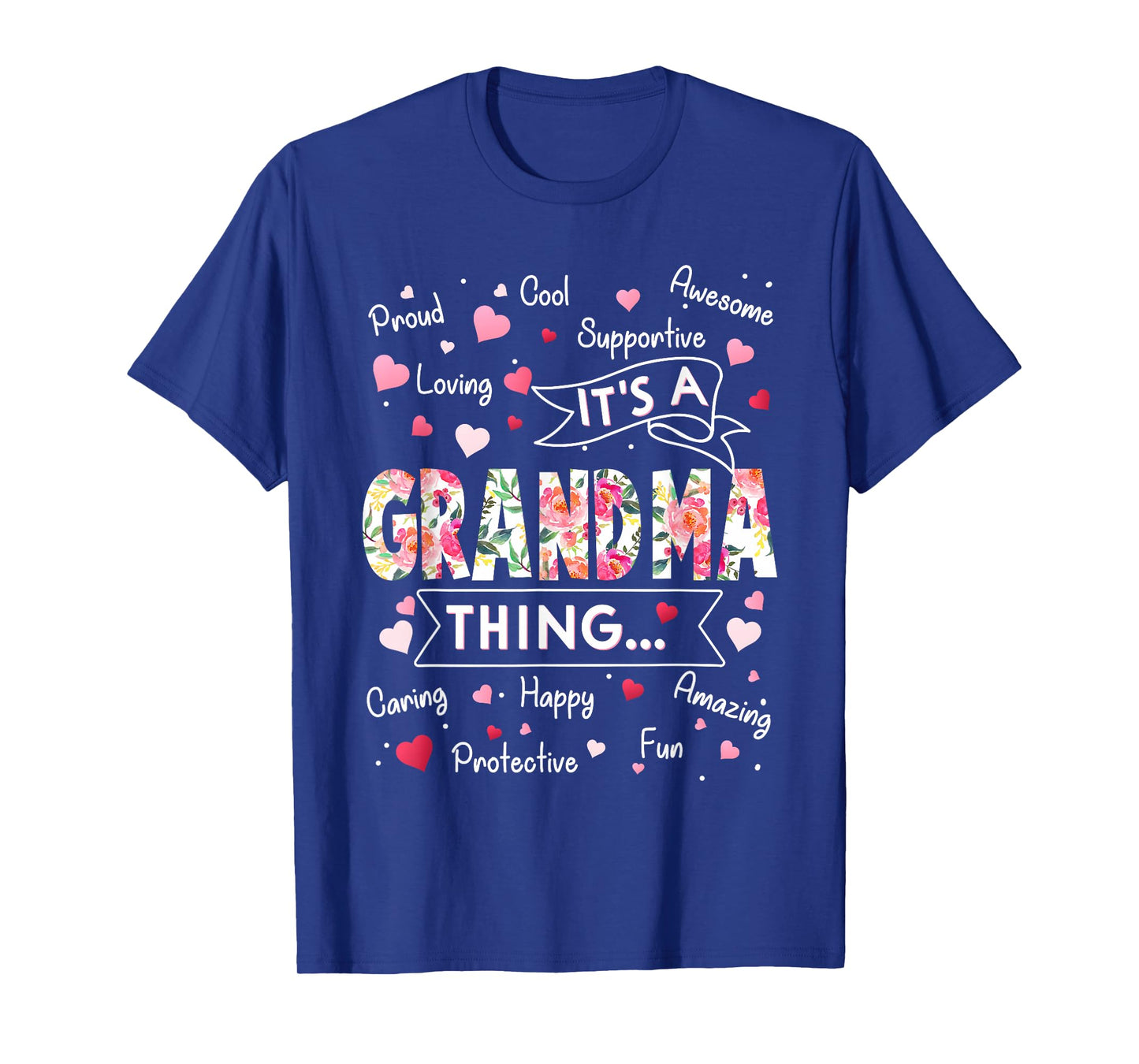 It's a Grandma Thing Funny Sayings Cute Grandma Mothers Day T-Shirt