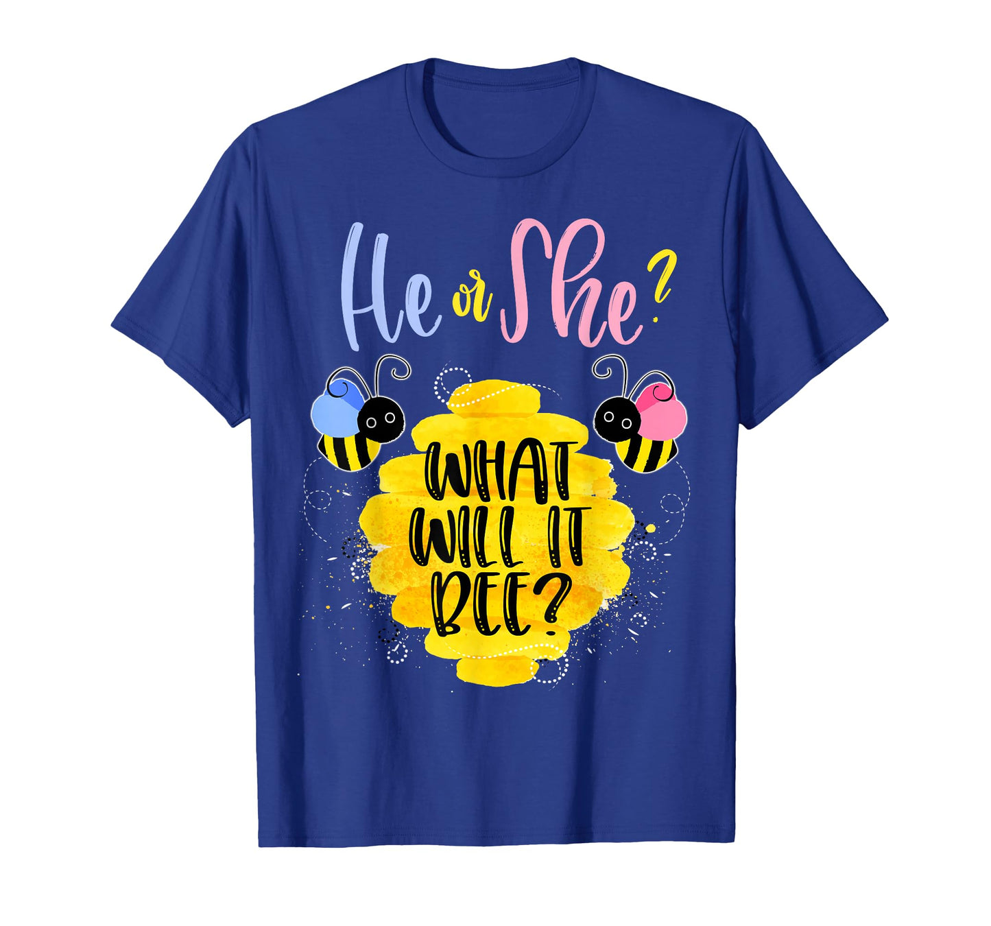 Gender Reveal What Will It Bee Shirt He or She Boy Girl Tee T-Shirt