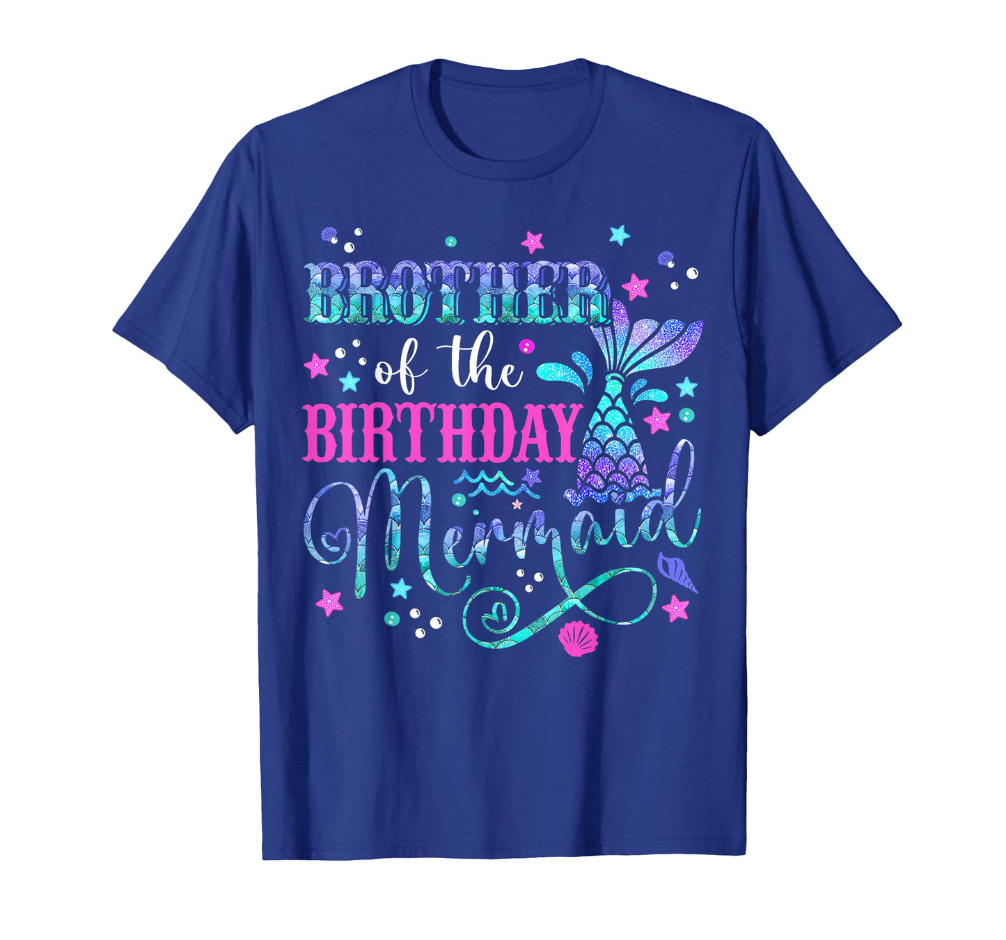 Brother Of The Birthday Mermaid Girl Bday Party Squad Family T-Shirt