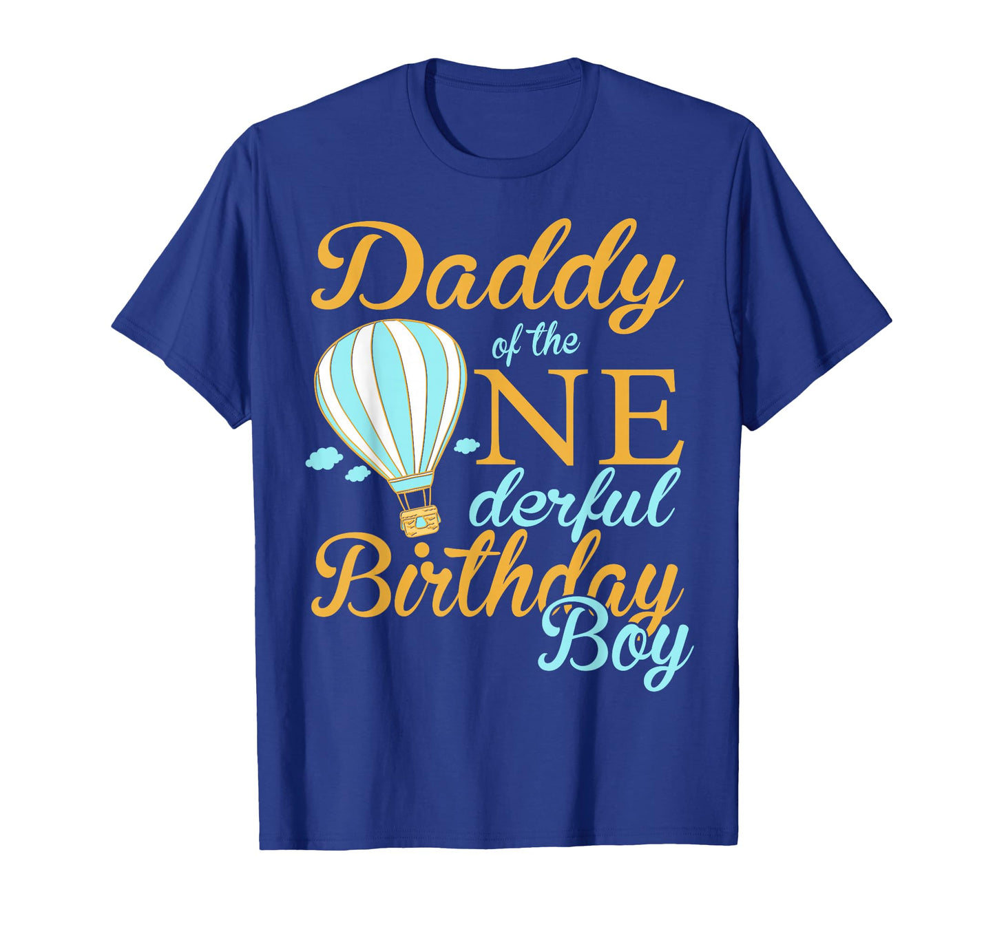 Hot Air Balloon Themed Birthday 1st Birthday Boys Daddy T-Shirt