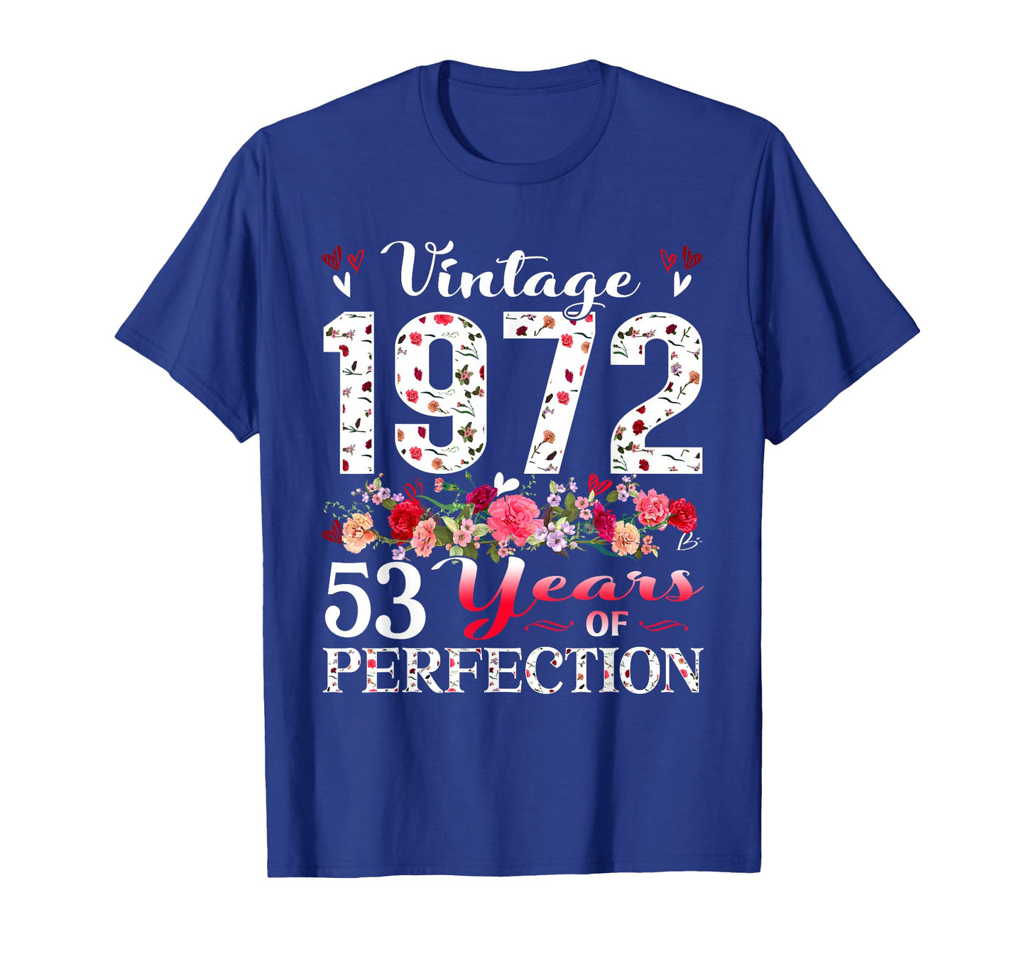53 Year Old Floral Vintage 1972 53rd Birthday Women Apparel T-Shirt