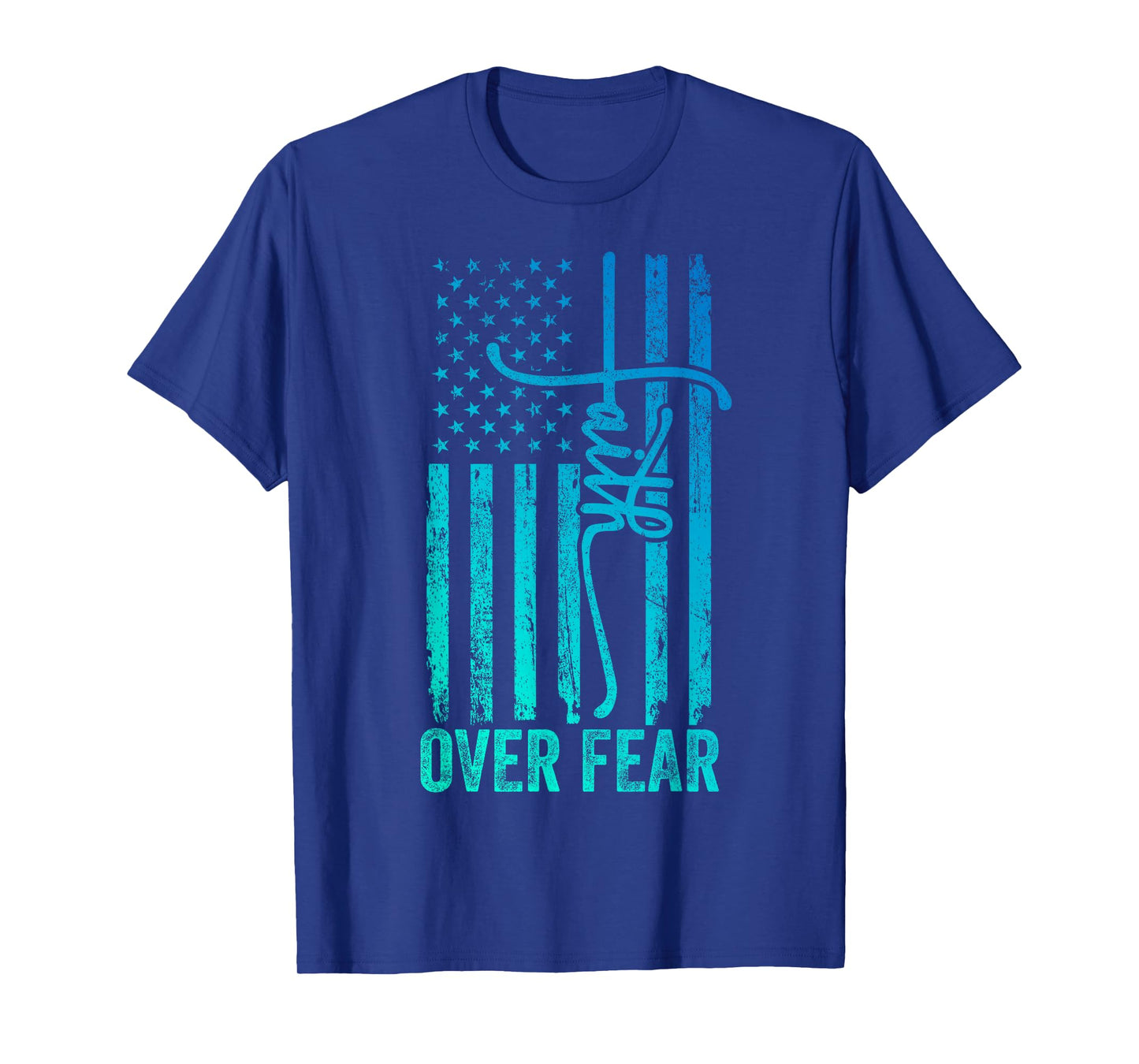 USA Flag Patriotic American Gift USA Faith Over Fear Prayer T-Shirt