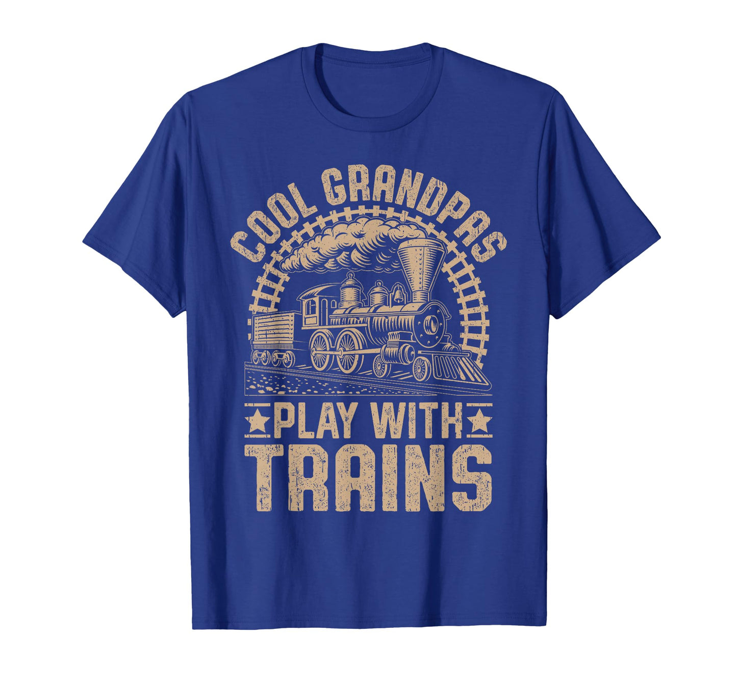 Cool Grandpas Play With Trains Locomotives Trains Grandpa T-Shirt