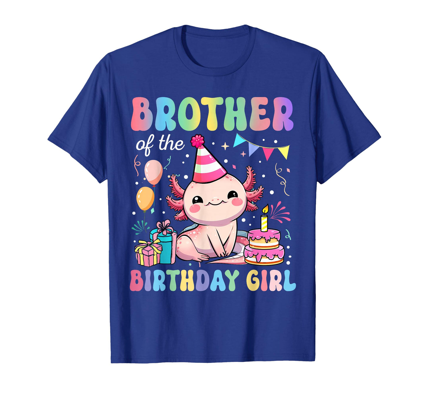 Brother Of The Birthday Girl Axolotl Bday Party Family T-Shirt