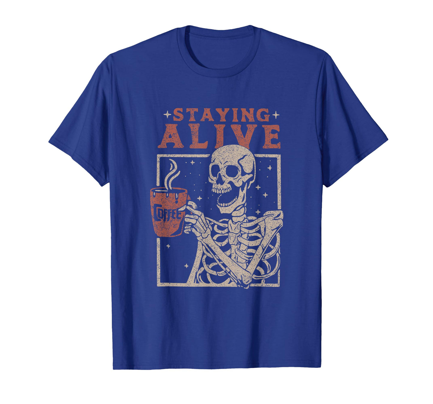 Staying Alive Halloween Costume Funny Skull Drinking Coffee T-Shirt