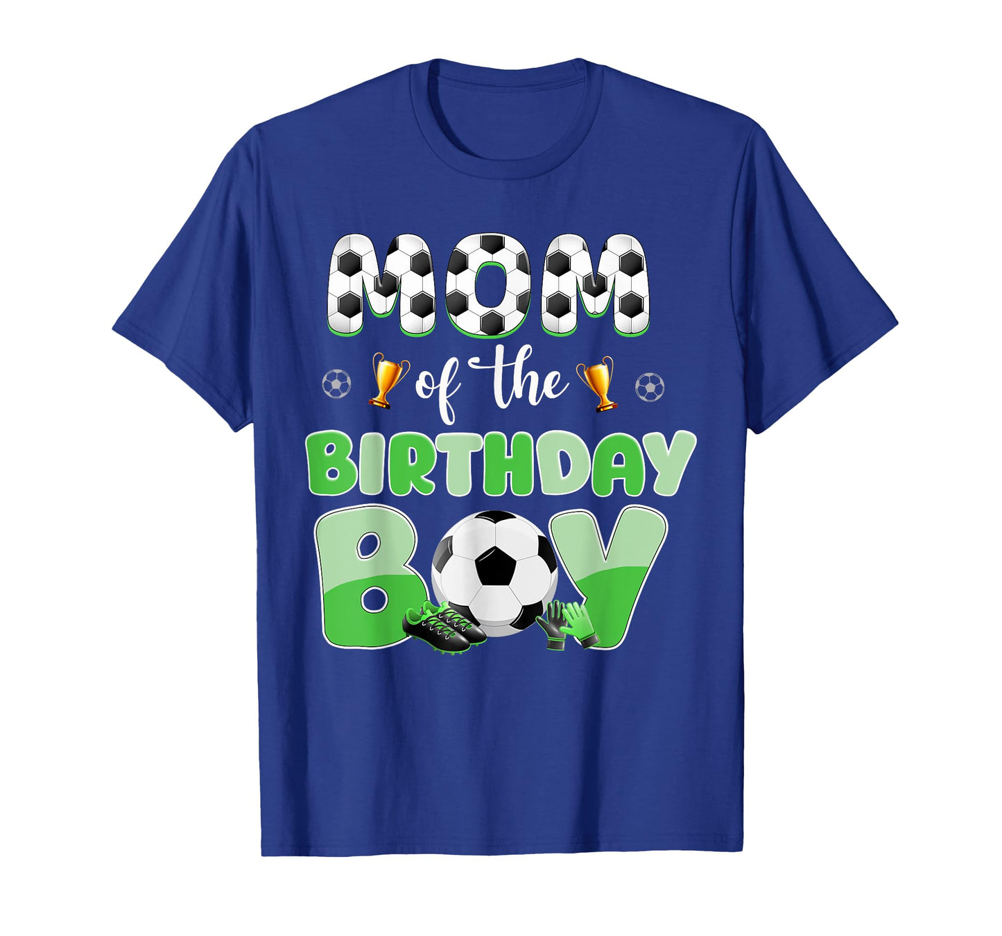Mom Of The Birthday Boy Soccer Group Family Matching T-Shirt